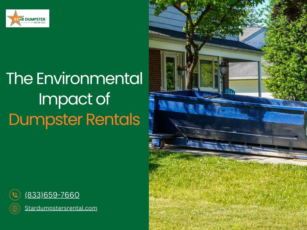 The Environmental Impact of Dumpster Rentals